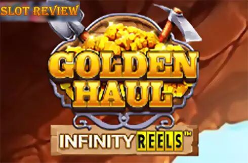 Golden Haul Infinity Reels slot